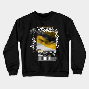 lonliness is good sometimes Crewneck Sweatshirt